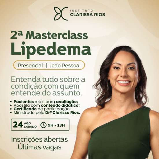 Vem aí a 2ª Masterclass Lipedema com a Dra. Clarissa Rios!